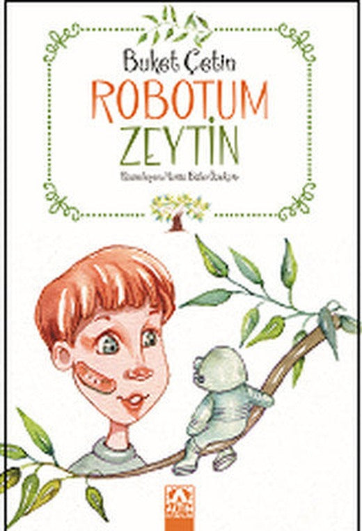 Robotum Zeytin | Altın Kitaplar