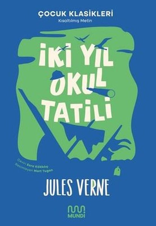 İki Yıl Okul Tatili - Kısaltılmış Metin - Çocuk Klasikleri | Mundi