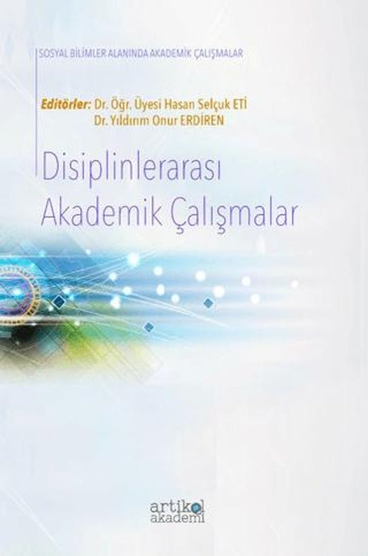 Disiplinlerarası Akademik Çalışmalar