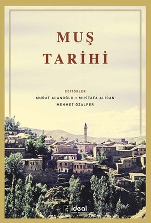 Muş Tarihi | İdeal Kültür Yayıncılık