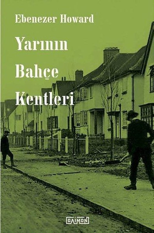 Yarının Bahçe Kentleri | Daimon (İnce Kapak)