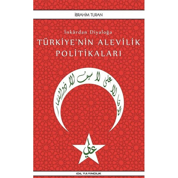 İnkardan Diyaloğa Türkiye’nin Alevilik Politikaları