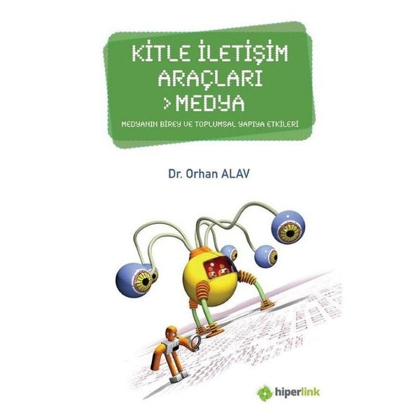 Kitle İletişim Araçları - Medya