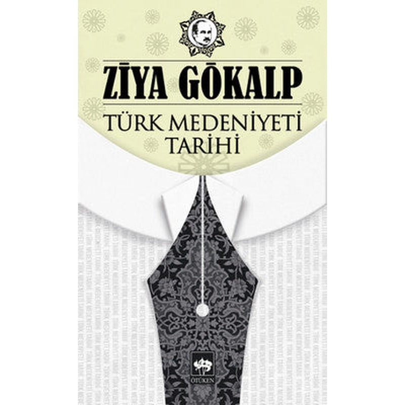 Türk Medeniyeti Tarihi | Ötüken Yayınları