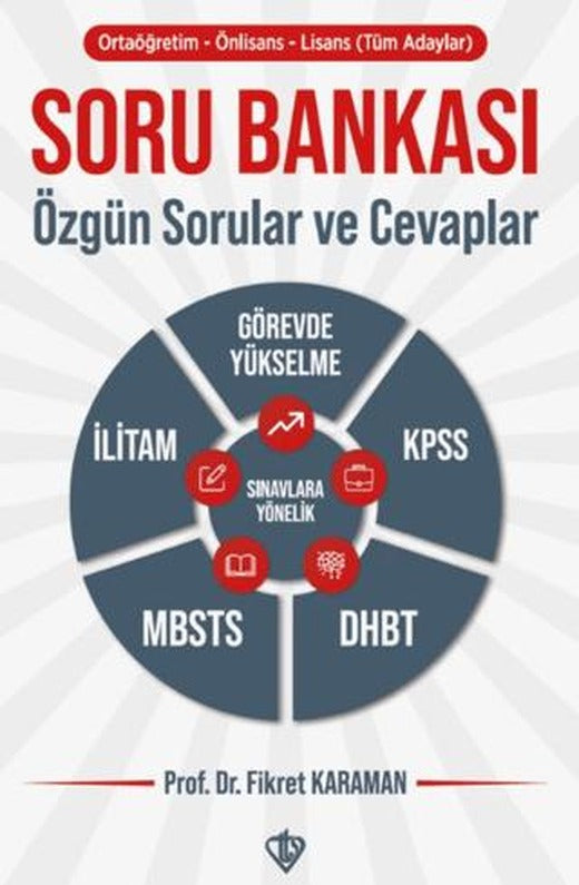 Soru Bankası: Özgün Sorular ve Cevaplar (Tüm Adaylar)