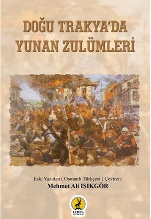 Doğu Trakya'da Yunan Zulümleri | Ceren Yayınevi