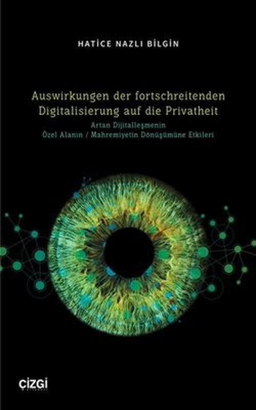 Auswirkungen der fortschreitenden Digitalisierung auf die Privatheit | Çizgi Kitapevi