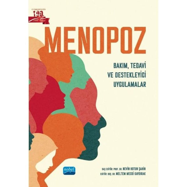 Menopoz - Bakım Tedavi ve Destekleyici Uygulamalar | Nobel Akademik Yayıncılık (İnce Kapak)
