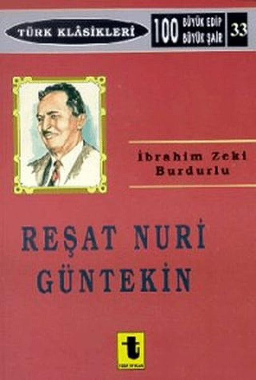 Reşat Nuri Güntekin | Toker Yayınları (Ciltsiz)