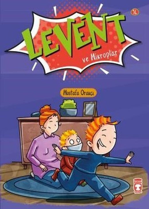 Levent ve Mikroplar - Levent İlk Okuma Kitaplarım 2 | Timaş Çocuk