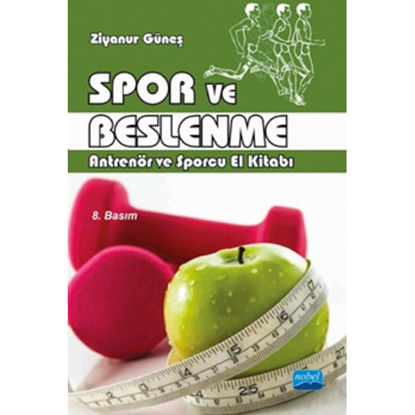 Spor ve Beslenme | Nobel Akademik Yayıncılık