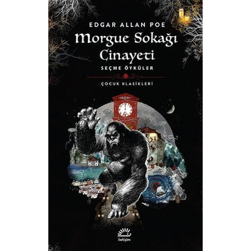 Morgue Sokağı Cinayetleri-Seçme Öyküler | İletişim Yayınları