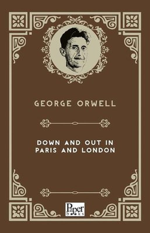 Down And Out in Paris And London | Paper Books