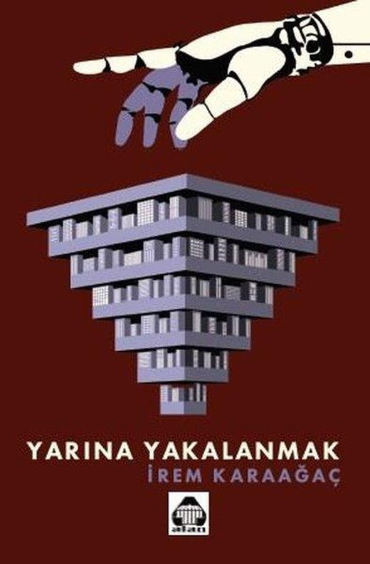 Yarına Yakalanmak | Yeni Alan Yayıncılık (İnce Kapak)