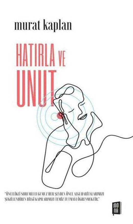 Hatırla ve Unut | Mona (İnce Kapak)