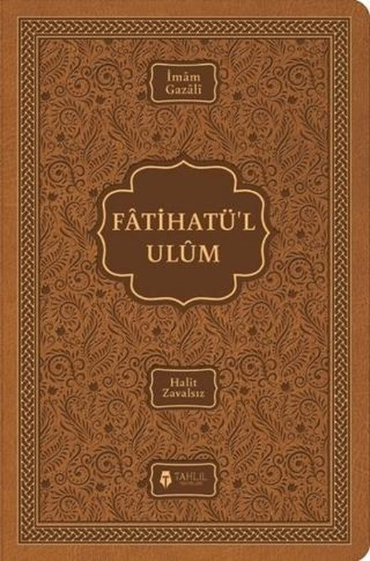 Fatihatü’l Ulüm – İlimlere Giriş