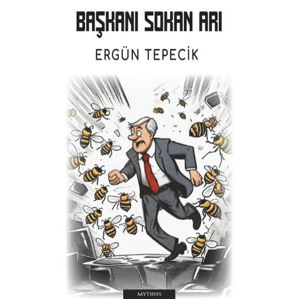 Başkanı Sokan Arı | Mythos Kitap