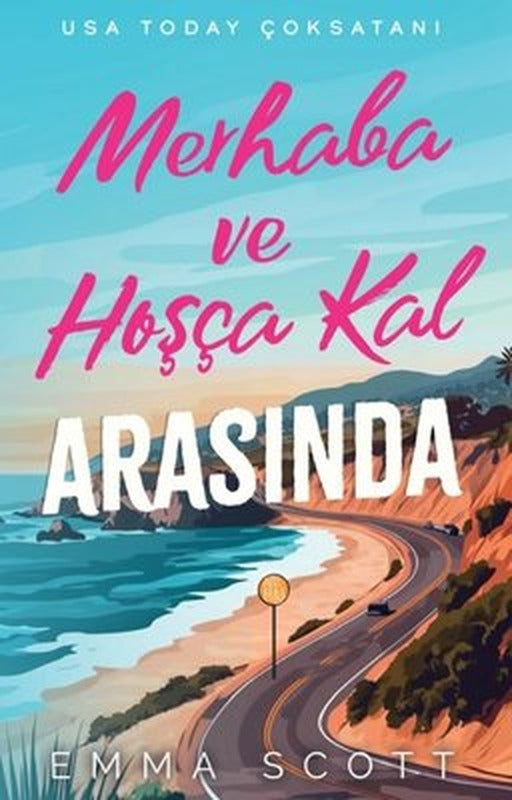 Merhaba ve Hoşçakal Arasında | Lapis Yayınları (İnce Kapak)