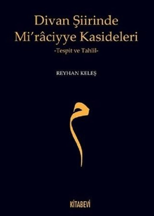 Divan Şiirinde Mi’raciyye Kasideleri
