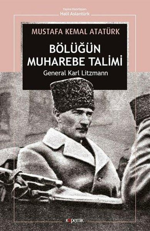 Bölüğün Muharebe Talimi | Kopernik Kitap (İnce Kapak)