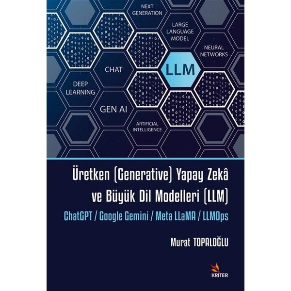 Üretken (Generative) Yapay Zeka ve Büyük Dil Modelleri (LLM) | Kriter (İnce Kapak)