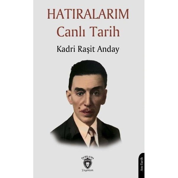 Hatıralarım Canlı Tarih