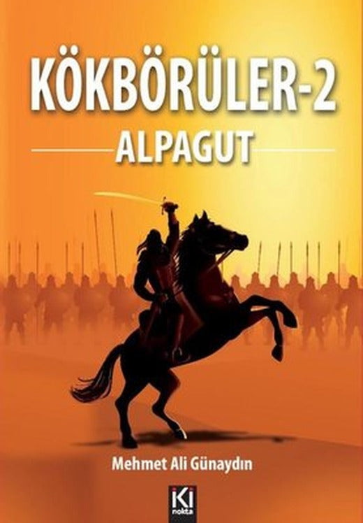 Kökbörüler 2 - Alpagut | İki Nokta Kitabevi