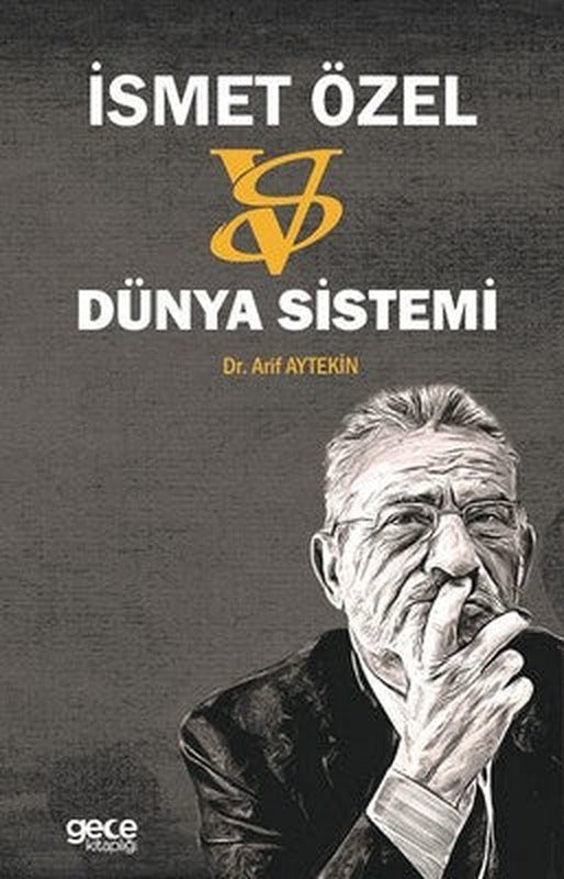 İsmet Özel Vs Dünya Sistemi | Gece Kitaplığı