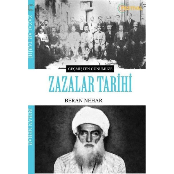 Geçmişten Günümüze Zazalar Tarihi | Festival Yayıncılık
