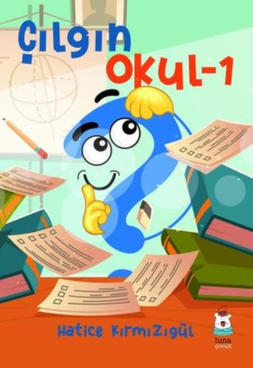 Çılgın Okul-1 | Luna Yayınları
