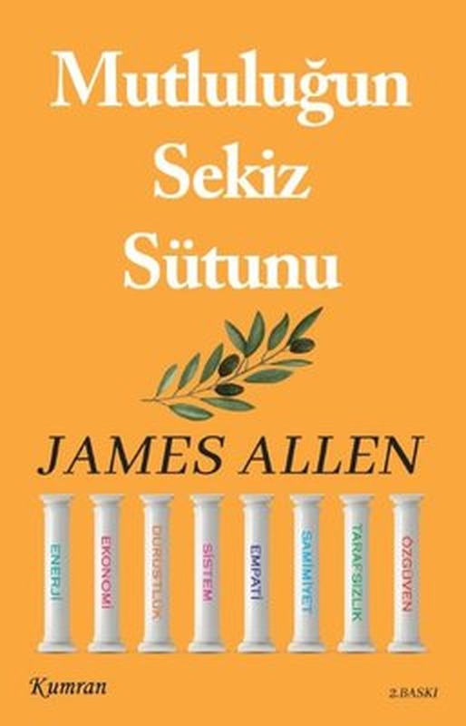 Mutluluğun Sekiz Sütunu | Kumran (İnce Kapak)