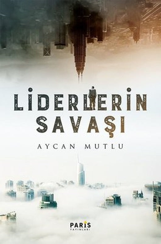 Liderlerin Savaşı | Paris