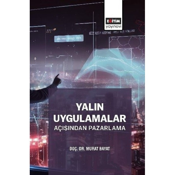Yalın Uygulamalar Açısından Pazarlama | Eğitim Yayınevi (İnce Kapak)