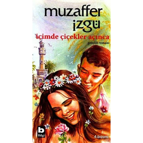 İçimde Çiçekler Açınca | Bilgi Yayınevi