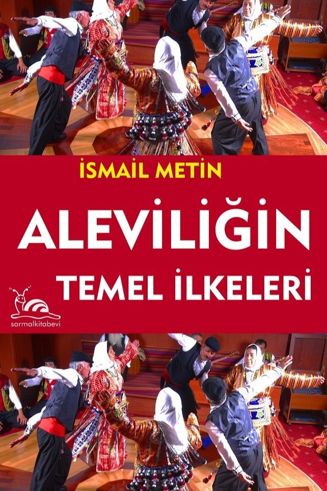 Aleviliğin Temel İlkeri | Sarmal Kitabevi (Ciltsiz)