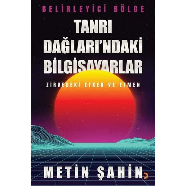 Tanrı Dağları’ndaki Bilgisayarlar