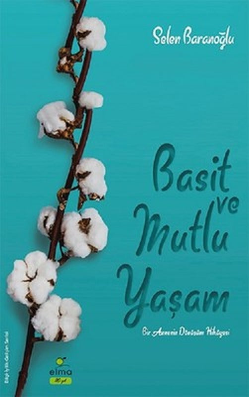 Basit ve Mutlu Yaşam | Elma Yayınevi
