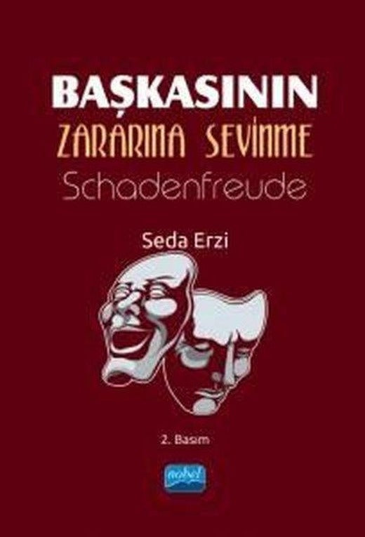 Başkasının Zararına Sevinme Schadenfreude | Nobel Akademik Yayıncılık (İnce Kapak)