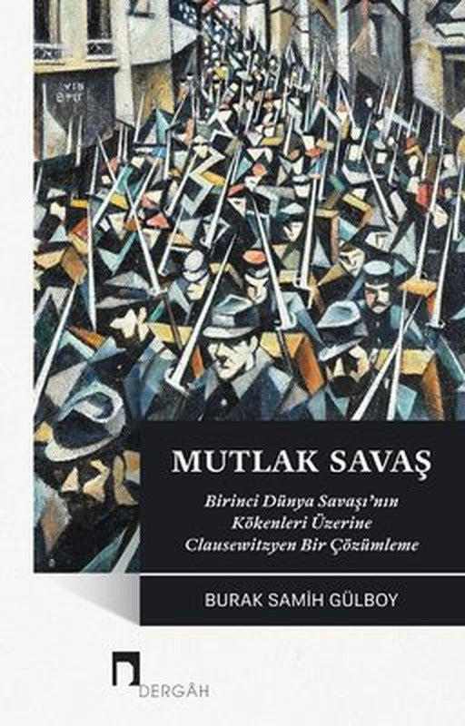 Mutlak Savaş | Dergah Yayınları