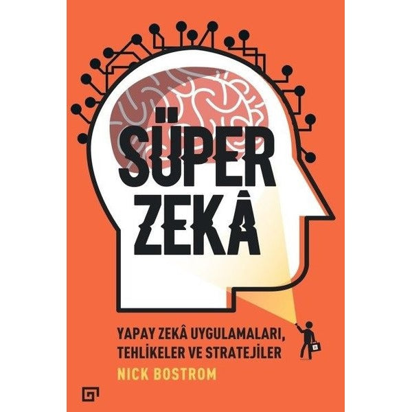 Süper Zeka | Koç Üniversitesi Yayınları (İnce Kapak)