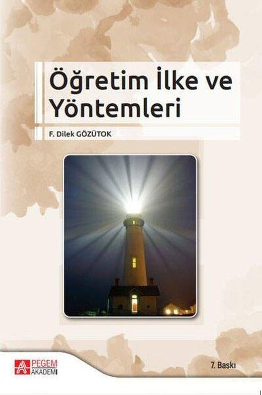 Öğretim İlke ve Yöntemleri | Pegem Akademi Yayıncılık (İnce Kapak)