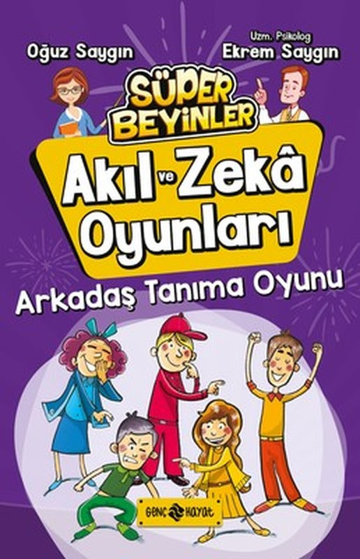 Arkadaş Tanıma Oyunu-Akıl ve Zeka Oyunları 3 | Genç Hayat