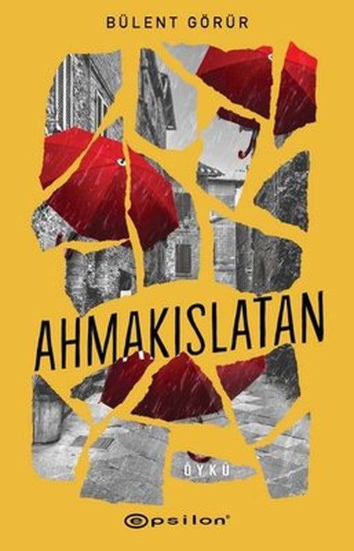 Ahmakıslatan | Epsilon Yayınevi