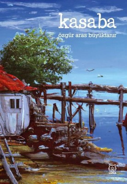 Kasaba | Luna Yayınları