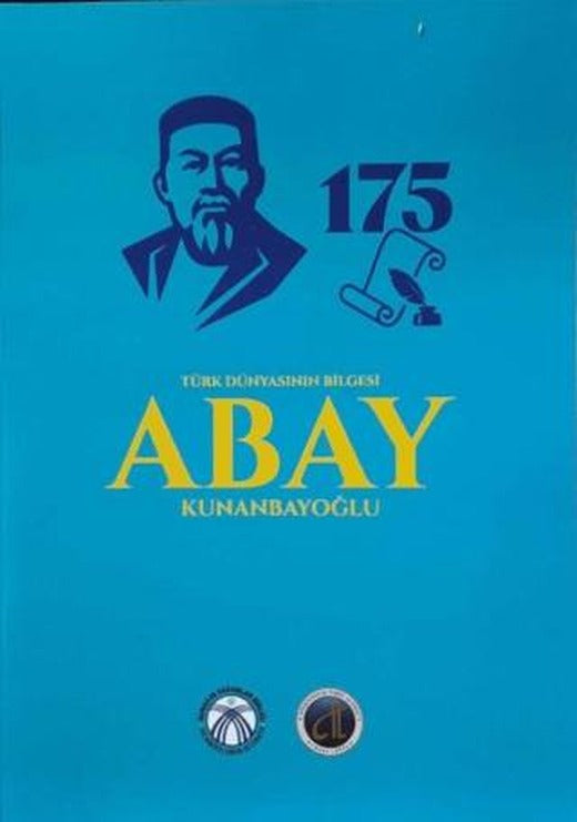 Türk Dünyasının Bilgesi Abay Kunanbayoğlu | Bengü Yayınları (Ciltsiz)