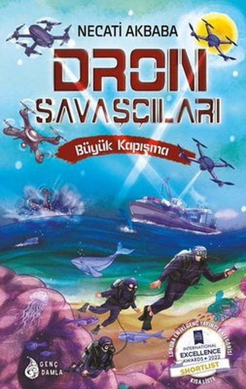 Dron Savaşçıları - Büyük Kapışma | Genç Damla Yayınevi