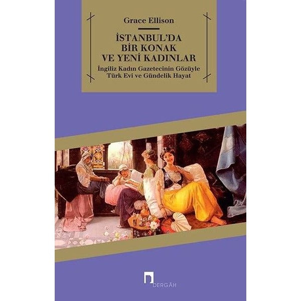 İstanbul’da Bir Konak ve Yeni Kadınlar