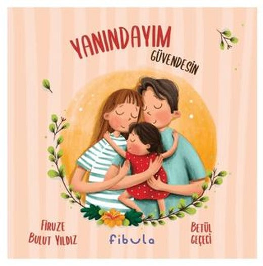 Yanındayım Güvendesin
