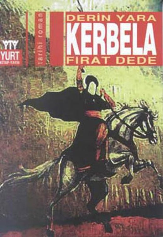 Kerbela | Yurt Kitap Yayın - Tarihi Romanlar Dizisi (İnce Kapak)