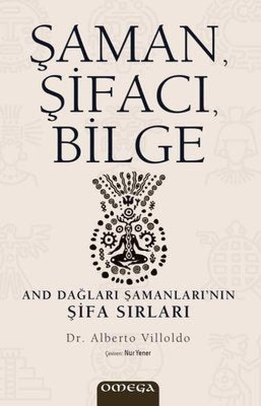 Şaman - Şifacı - Bilge | Mega Yayınları